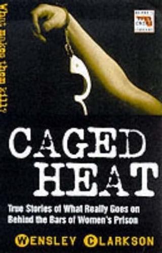 Caged Heat