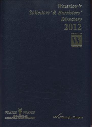 Waterlow's Solicitors' & Barristers' Directory 2012