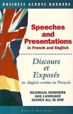 Speeches and Presentations in French as Well in English