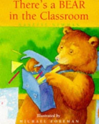 There's a Bear in the Classroom