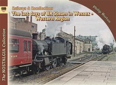 The Last Years of BR Steam in Wessex