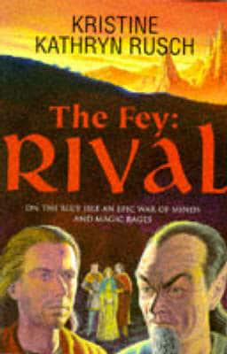 The Fey. Rival