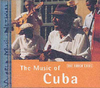 The Rough Guide to The Music of Cuba
