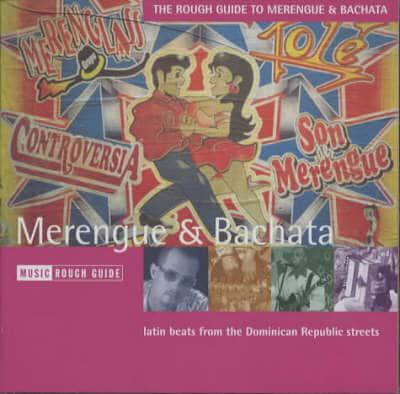 The Rough Guide to The Music of Merengue & Bachata