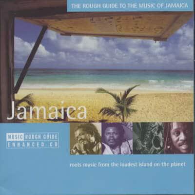 The Rough Guide to The Music of Jamaica