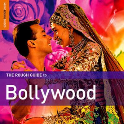 The Rough Guide to The Music of Bollywood