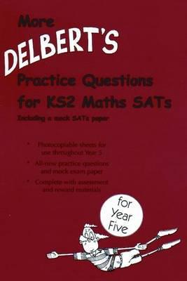 Delbert's Practice Questions for KS2 Maths SATs: Year 5