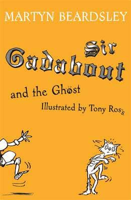 Sir Gadabout and the Ghost