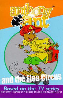 Anthony Ant and the Flea Circus