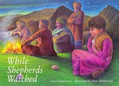 While Shepherds Watched