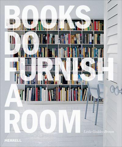 Books Do Furnish a Room
