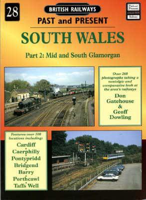 British Railways Past and Present. No. 28 South Wales