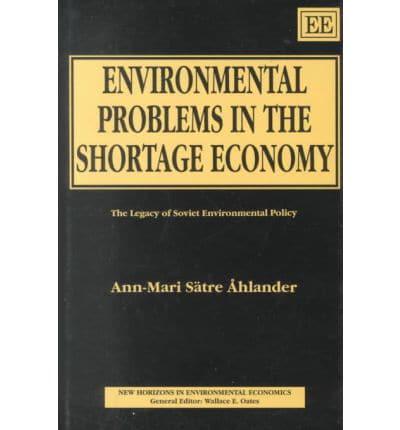 Environmental Problems in the Shortage Economy