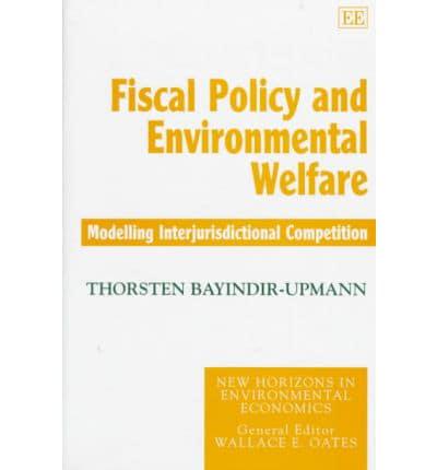 Fiscal Policy and Environmental Welfare
