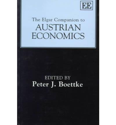 The Elgar Companion to Austrian Economics