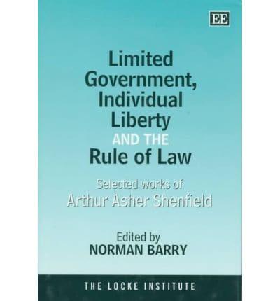 Limited Government, Individual Liberty and the Rule of Law