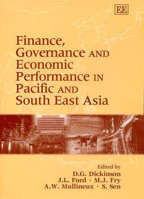 Finance, Governance and Economic Performance in Pacific and South East Asia