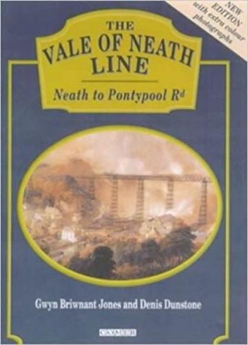Vale of Neath Line - From Neath to Pontypool Road, The