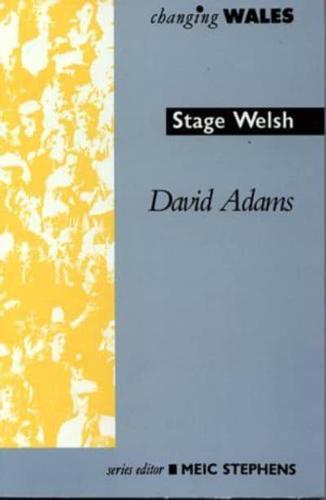 Stage Welsh