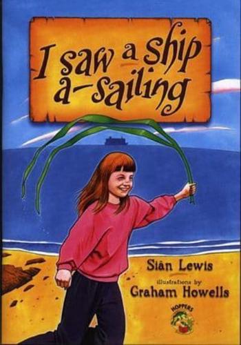 I Saw a Ship A-Sailing