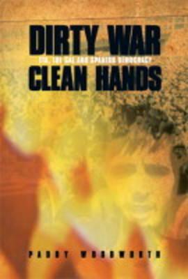 Dirty War, Clean Hands