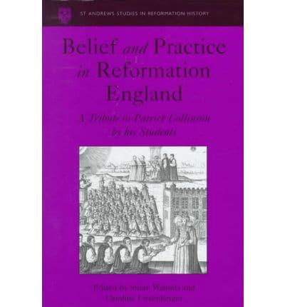 Belief and Practice in Reformation England