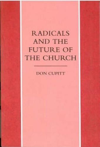 Radicals and the Future of the Church