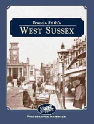 Francis Frith's West Sussex