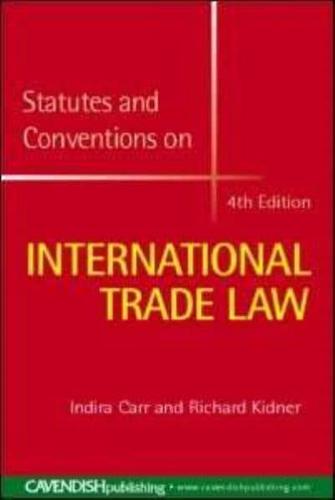Statutes and Conventions on International Trade Law