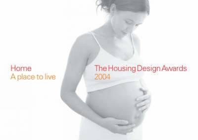 Home 2004: The Housing Design Awards
