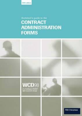 Architect's Guide to the Contract Administration Forms