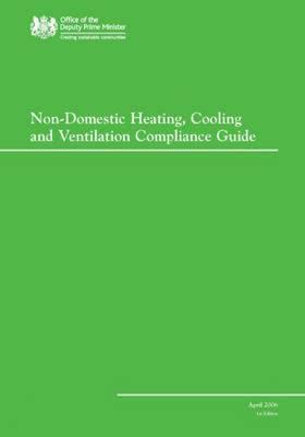 Non-domesitc Heating, Cooling and Ventilation Compliance Guide 2006