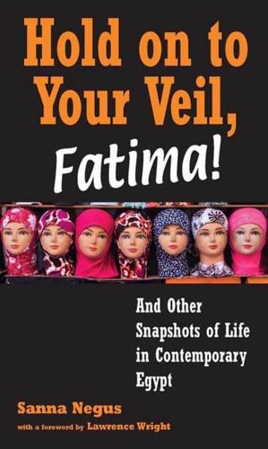 Hold on to Your Veil, Fatima!