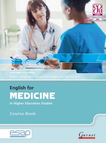 English for Medicine in Higher Education Studies. Course Book
