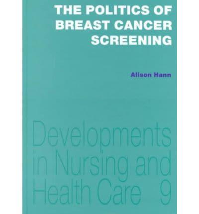 The Politics of Breast Cancer Screening