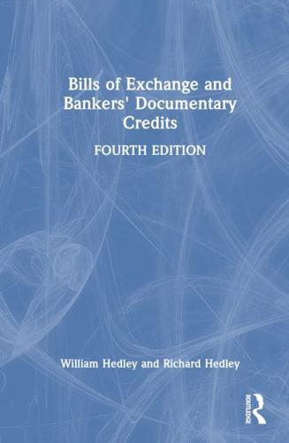 Bills of Exchange and Bankers' Documentary Credits