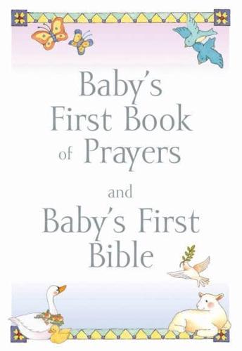 Baby's First Book of Prayers and Baby's First Bible