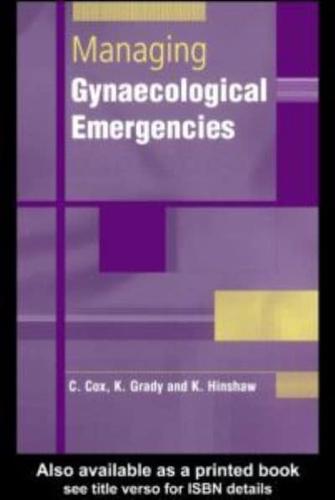 Managing Gynaecological Emergencies