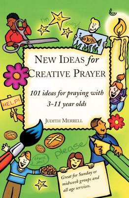 New Ideas for Creative Prayer