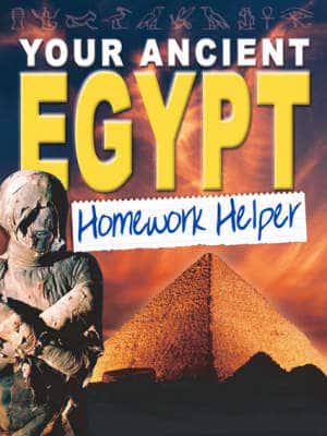 Your Ancient Egypt Homework Helper
