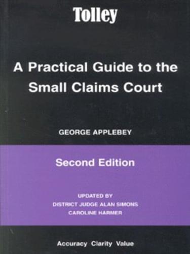 A Practical Guide to the Small Claims Court