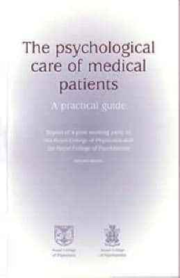 The Psychological Care of Medical Patients