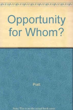 Opportunity for Whom?