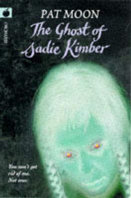 The Ghost of Sadie Kimber