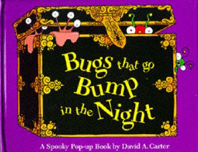 Bugs That Go Bump in the Night