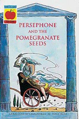 Persephone and the Pomegranate Seeds