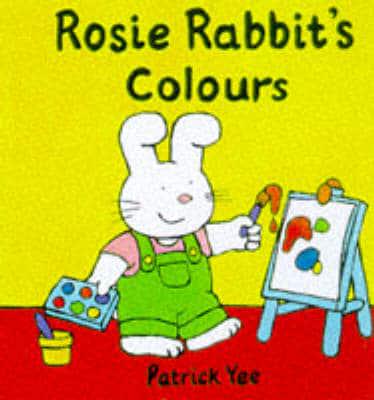 Rosie Rabbit's Colours