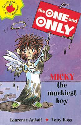 Micky the Muckiest Boy