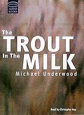 A Trout in the Milk