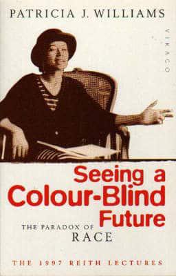 Seeing a Colour-Blind Future
